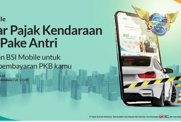 Pariwisata Indonesia, Yuk Bayar Pajak Kendaraan Bermotor, Kini Bisa Online di BSI Mobile, BSI Mobile BSI Mobile, PT Bank Syariah Indonesia Tbk, Trippers, Media PVK Grup, PT Prima Visi Kreasindo